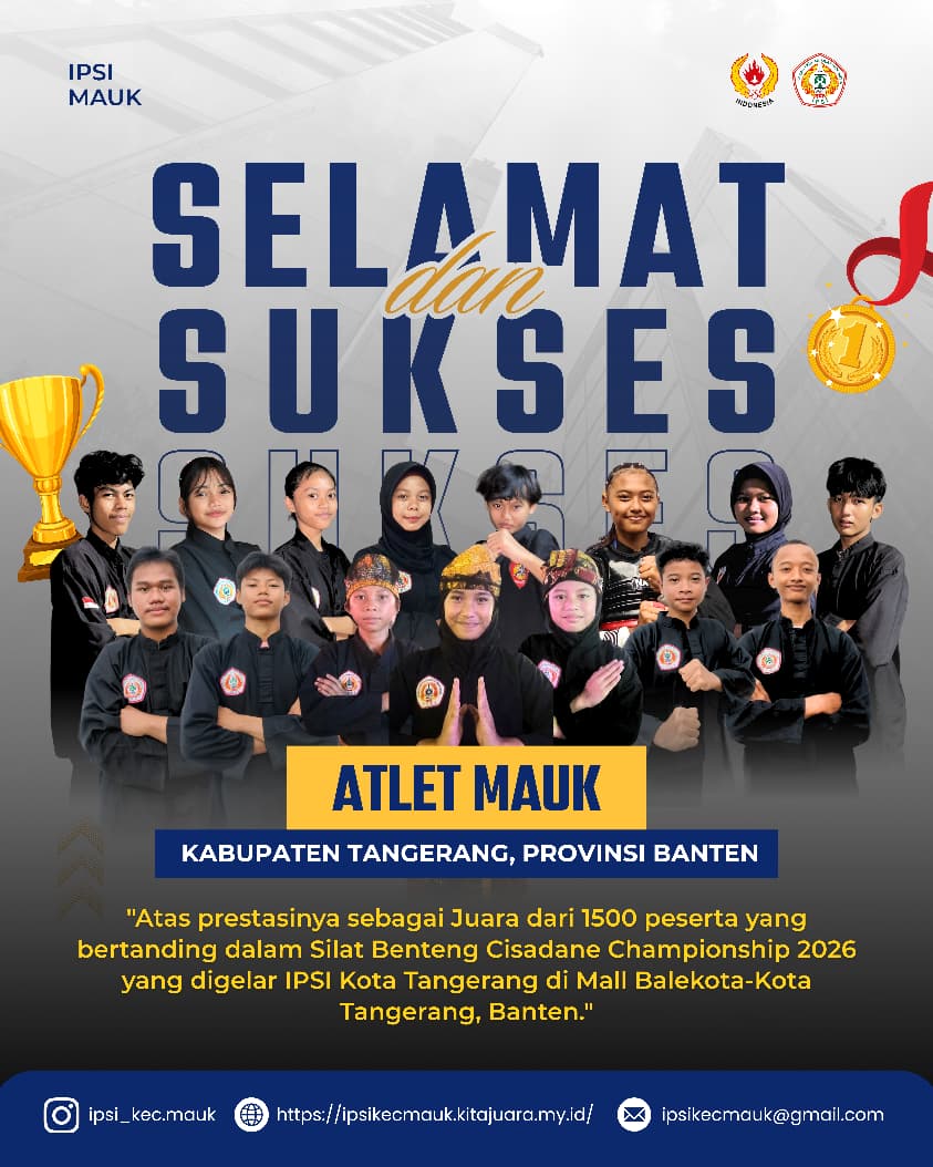 Atlet IPSI Mauk Ukir Prestasi Gemilang di Ajang Silat Benteng Cisadane Championship 2026